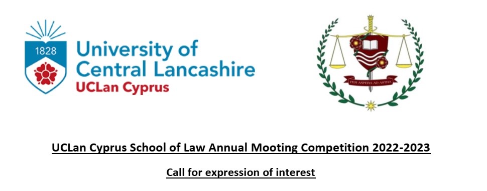 uclan-cyprus-school-of-law-annual-mooting-competition-2022-2023-call